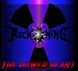 Reckoning (MEX) : The Power Plant